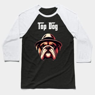 Top dog Baseball T-Shirt